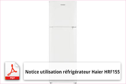Réfrigérateur Haier HRF 155 manuel d'utilisation en français