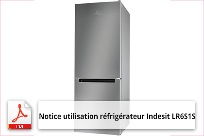 Notice utilisation réfrigérateur Indesit LR6S1S