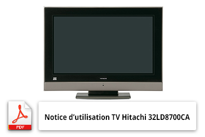 guide d’utilisation de votre TV Hitachi