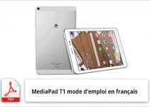 MediaPad T1 mode d’emploi en français
