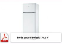 Mode emploi réfrigérateur double-porte Indesit TAA 5 V