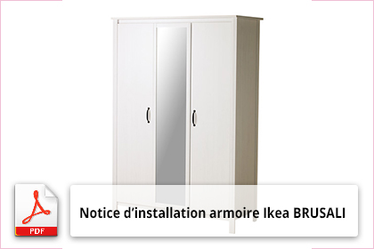 Notice d’installation et conseils d'utilisation armoire Ikea BRUSALI