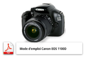 Mode d emploi de l appareil photo Canon  EOS  1100D 
