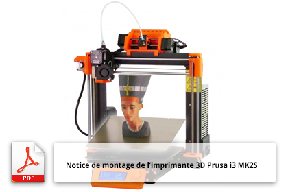 Télécharger notice de montage de l'imprimante 3D Pursa i3 MK2S