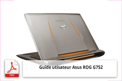 Guide utilisateur Asus PC Portable Gamer ROG G752 VL