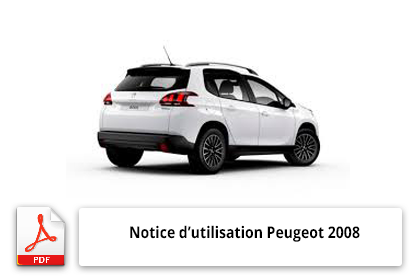 Notice d'utilisation de la voiture Peugeot 2008
