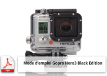 Mode d'emploi de la caméra Gopro Hero3 Black Edition
