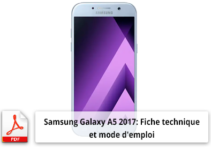 Smartphone Samsung Galaxy A5 2017: Fiche technique et mode d'emploi