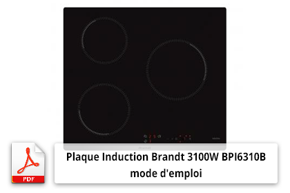 Télécharger le mode d'emploi Plaque Induction Brandt 3100W BPI6310B