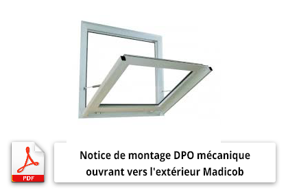Notice de montage DPO mécanique ouvrant vers l'extérieur Madicob