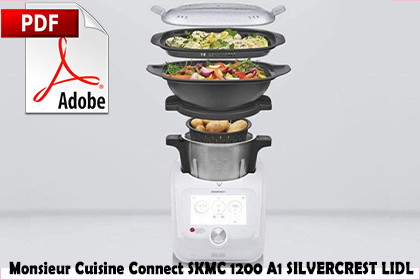 Mode d'emploi Monsieur Cuisine Connect SKMC 1200 A1 SILVERCREST LIDL